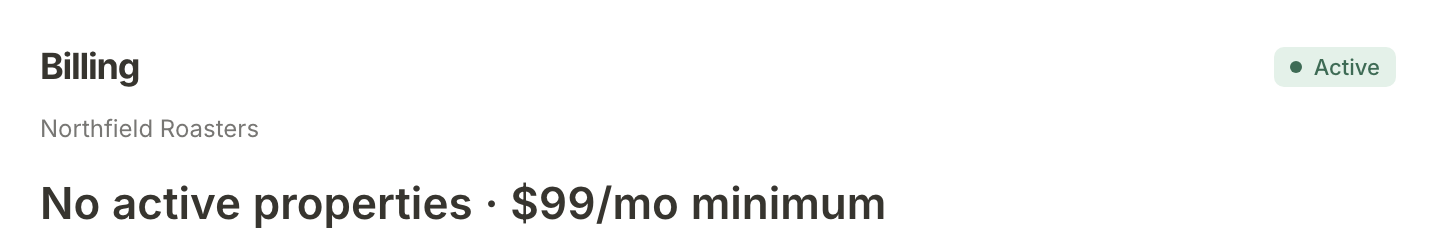 Billing with the only property paused: No active properties · $99/mo minimum