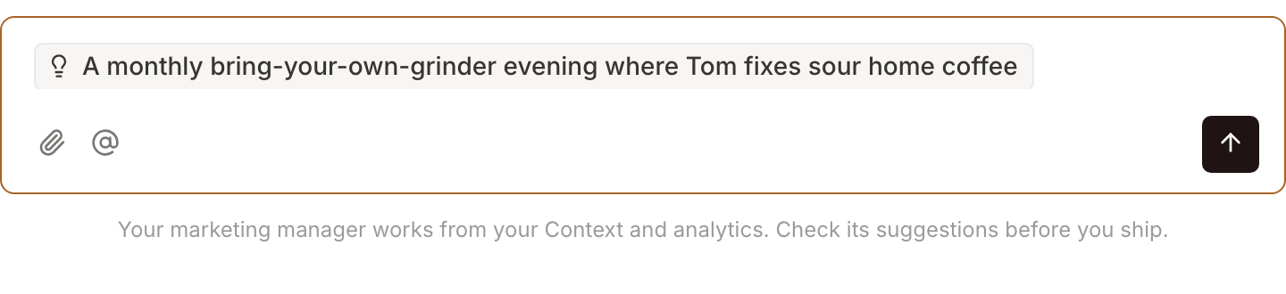 The manager's message box opened from the grinder evening initiative, starting with that initiative mentioned as a chip