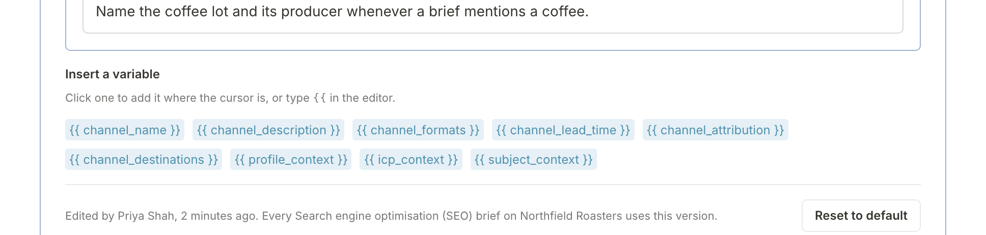 The foot of the edited SEO Draft skill: the line Northfield added, Insert a variable with each placeholder, and Reset to default beside who edited it