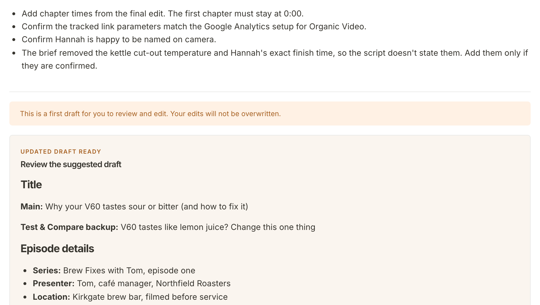 The foot of the V60 tutorial's edited draft, the line This is a first draft for you to review and edit, and below it Updated draft ready: Review the suggested draft